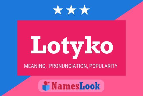 ملصق اسم Lotyko