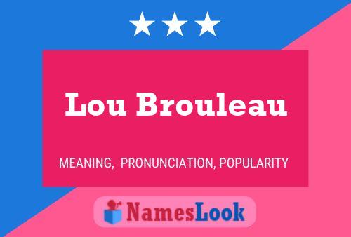 ملصق اسم Lou Brouleau