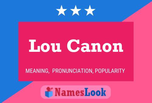 ملصق اسم Lou Canon