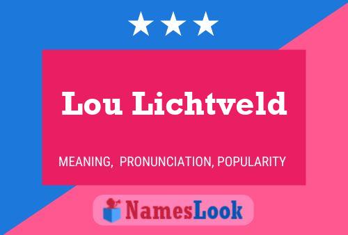 ملصق اسم Lou Lichtveld