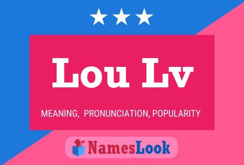 ملصق اسم Lou Lv