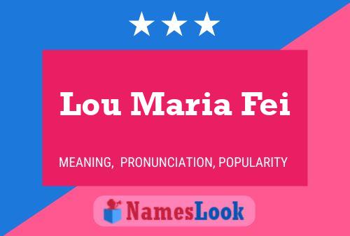 ملصق اسم Lou Maria Fei