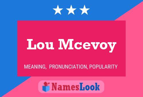 ملصق اسم Lou Mcevoy