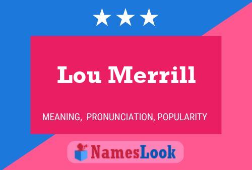 ملصق اسم Lou Merrill