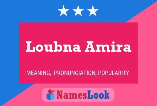 ملصق اسم Loubna Amira