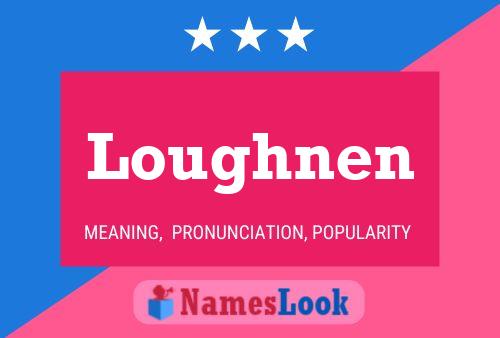 ملصق اسم Loughnen