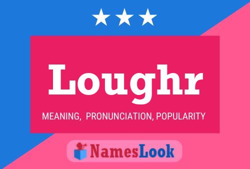 ملصق اسم Loughr