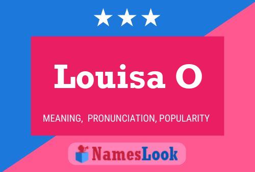 ملصق اسم Louisa O