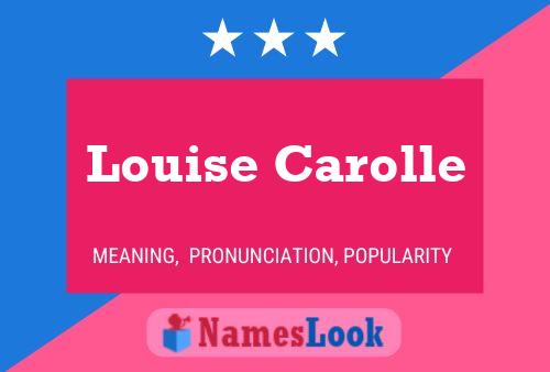 ملصق اسم Louise Carolle