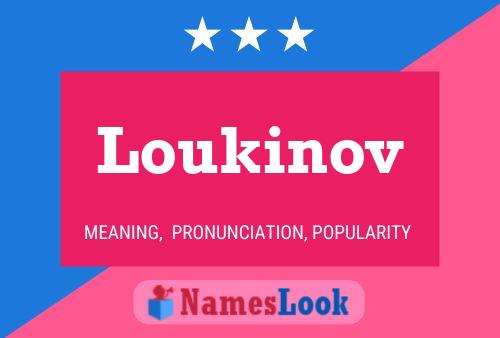 ملصق اسم Loukinov