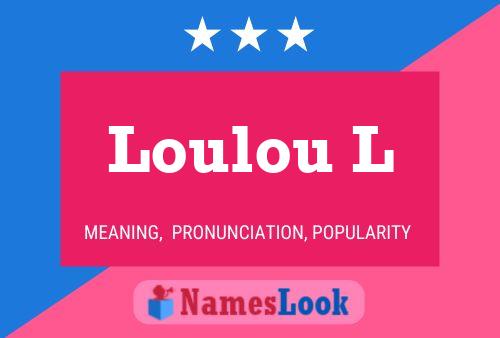 ملصق اسم Loulou L