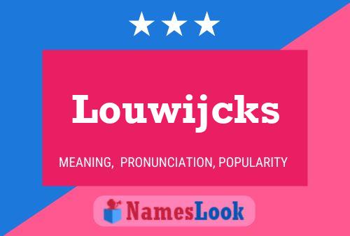 ملصق اسم Louwijcks