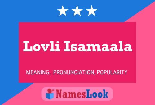 ملصق اسم Lovli Isamaala