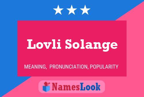 ملصق اسم Lovli Solange