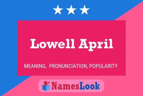 ملصق اسم Lowell April