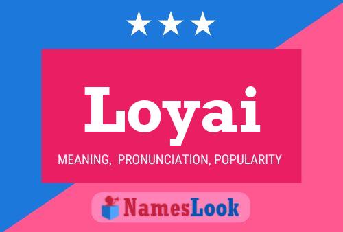 ملصق اسم Loyai