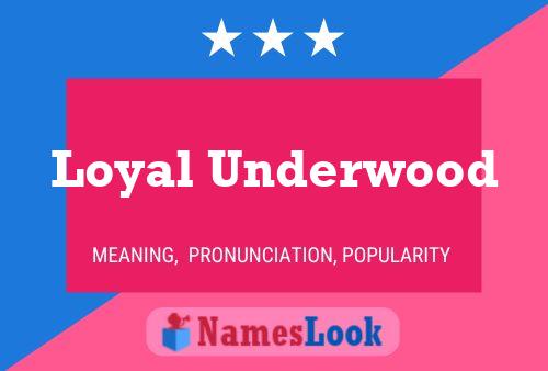 ملصق اسم Loyal Underwood