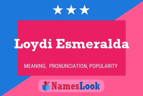 ملصق اسم Loydi Esmeralda