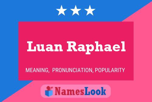 ملصق اسم Luan Raphael