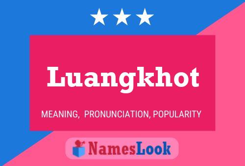 ملصق اسم Luangkhot