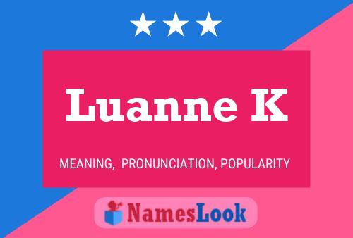 ملصق اسم Luanne K