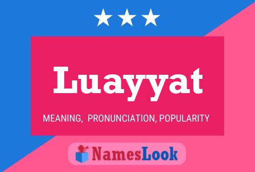 ملصق اسم Luayyat