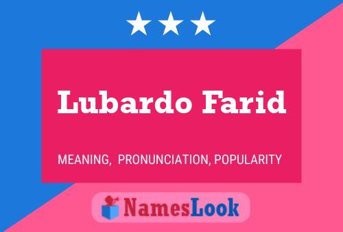 ملصق اسم Lubardo Farid