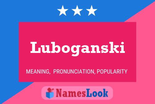 ملصق اسم Luboganski