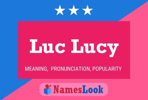 ملصق اسم Luc Lucy