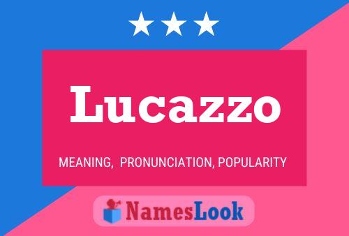 ملصق اسم Lucazzo