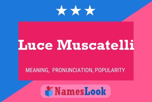 ملصق اسم Luce Muscatelli