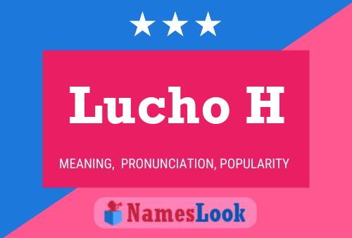 ملصق اسم Lucho H