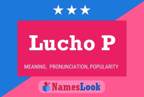 ملصق اسم Lucho P