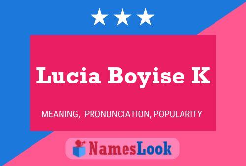 ملصق اسم Lucia Boyise K