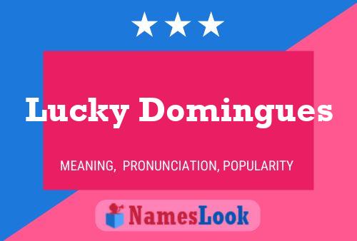 ملصق اسم Lucky Domingues