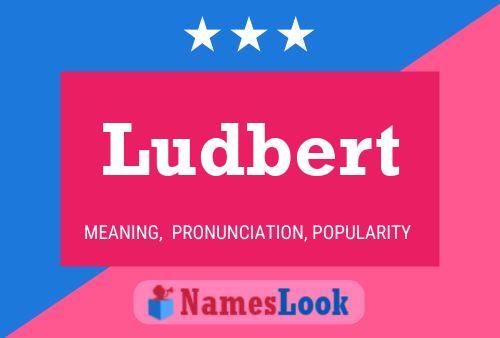 ملصق اسم Ludbert