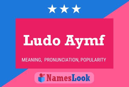 ملصق اسم Ludo Aymf