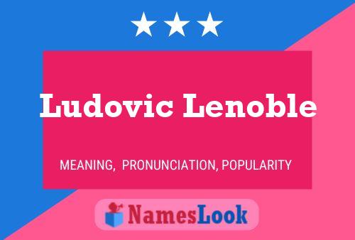 ملصق اسم Ludovic Lenoble