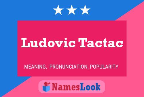 ملصق اسم Ludovic Tactac