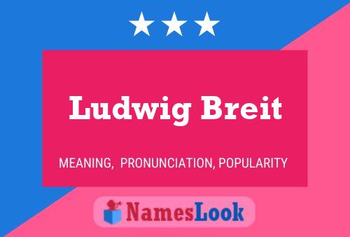 ملصق اسم Ludwig Breit