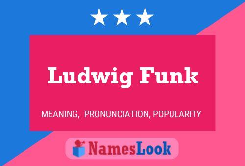 ملصق اسم Ludwig Funk