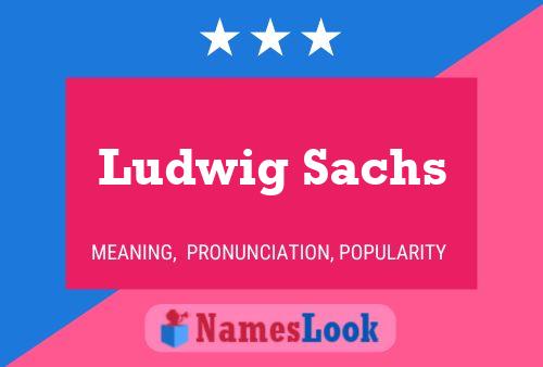 ملصق اسم Ludwig Sachs