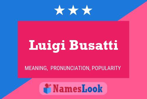 ملصق اسم Luigi Busatti