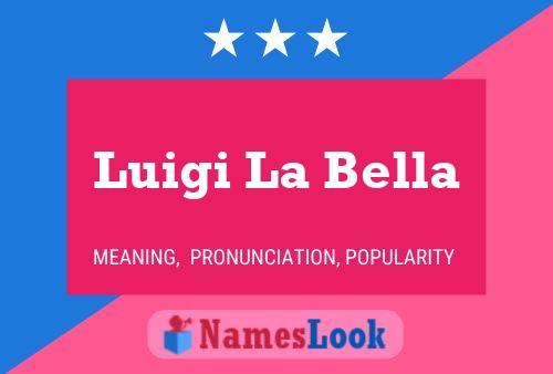 ملصق اسم Luigi La Bella