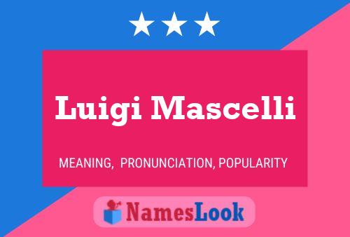 ملصق اسم Luigi Mascelli