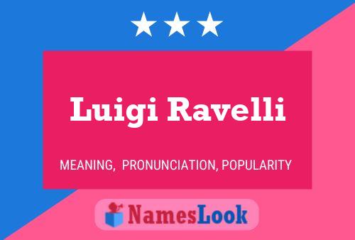 ملصق اسم Luigi Ravelli