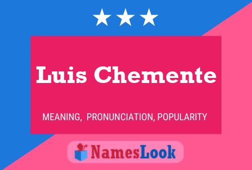 ملصق اسم Luis Chemente