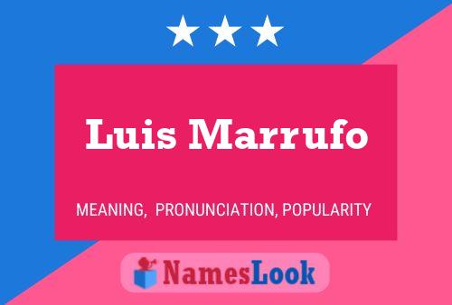 ملصق اسم Luis Marrufo