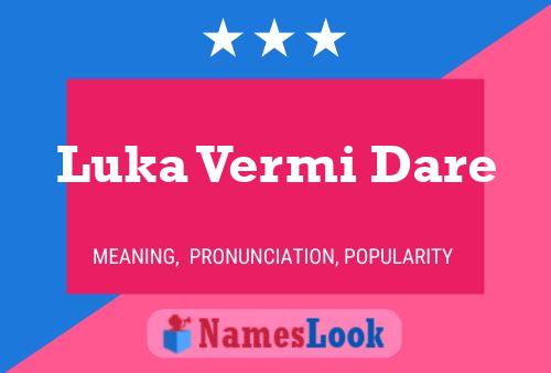 ملصق اسم Luka Vermi Dare