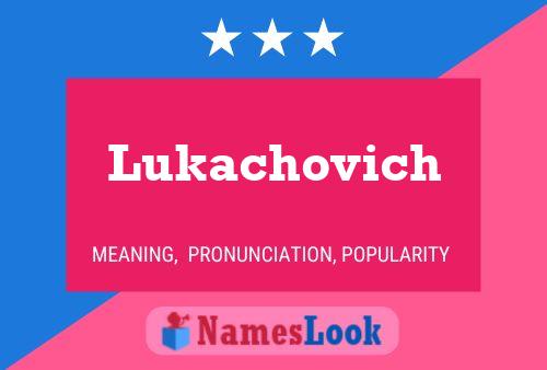 ملصق اسم Lukachovich